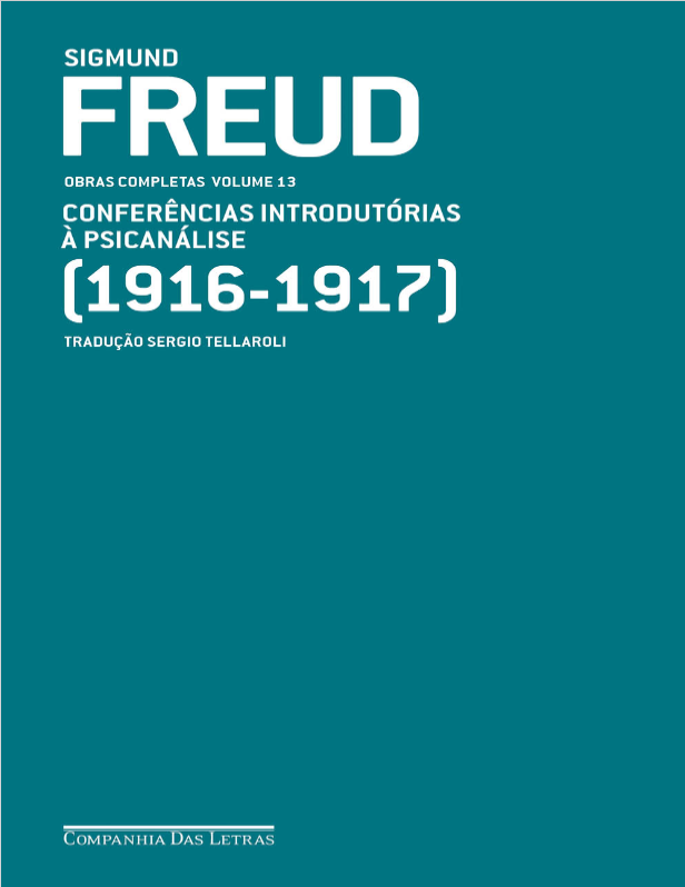 Conferências introdutórias à psicanálise 1916-1917